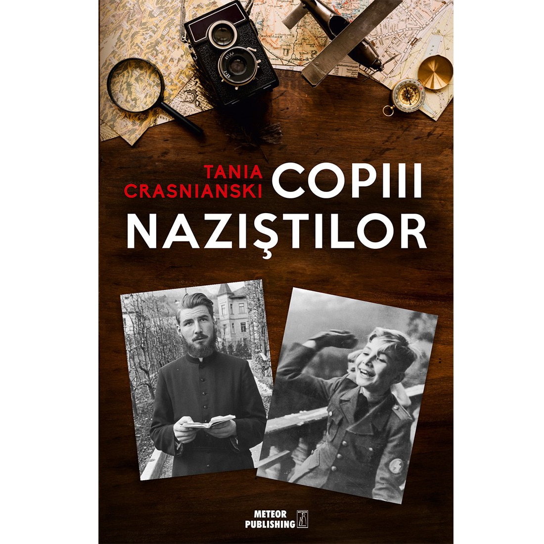 Copiii nazistilor - Tania Crasnianski