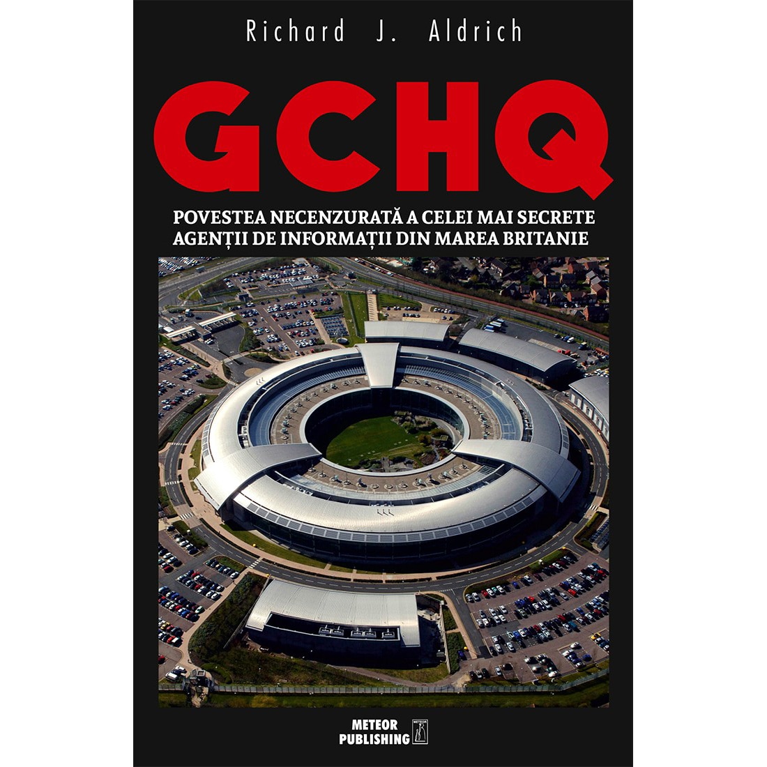 GCHQ - Richard J. Aldrich