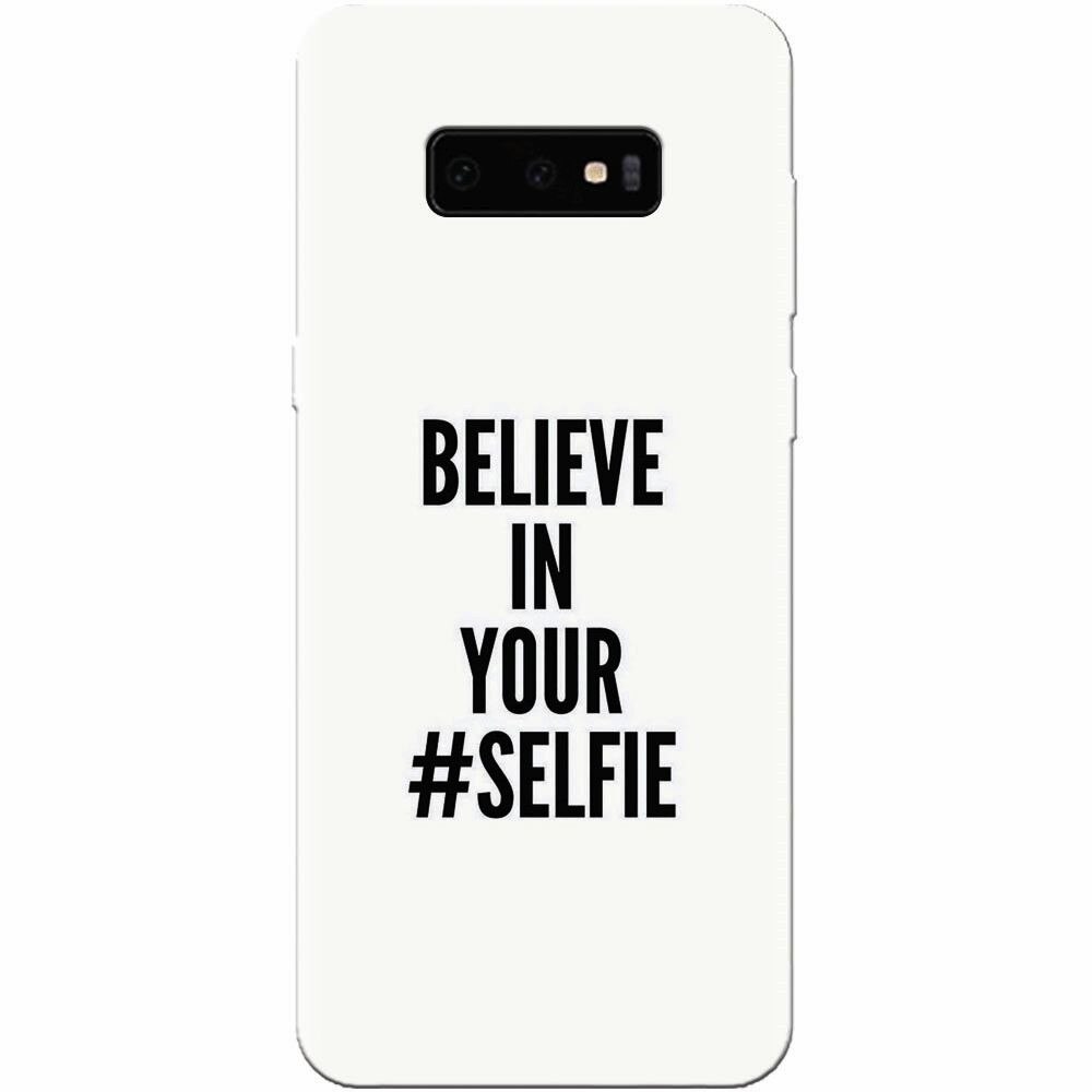 Husa silicon pentru Samsung Galaxy S10 Lite, Believe In Yourlfie