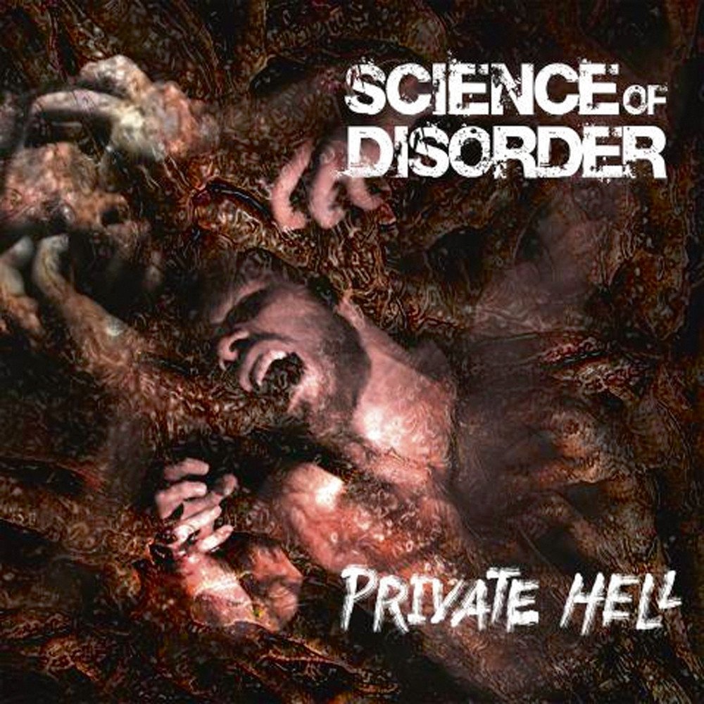 Science Of Disorder - Private Hell -digi- (CD)