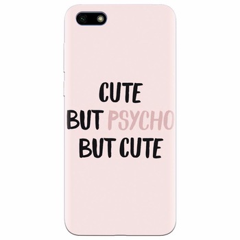 Husa silicon pentru Huawei Y5 2018, Cute But Psycho Husa silicon pentru Huawei Y5 2018, Cute But Psycho