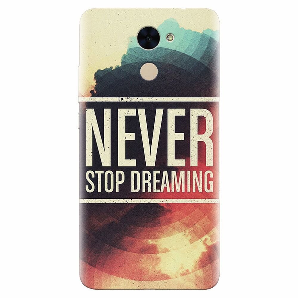 Husa silicon pentru Huawei Nova Lite Plus, Never Stop Dreaming