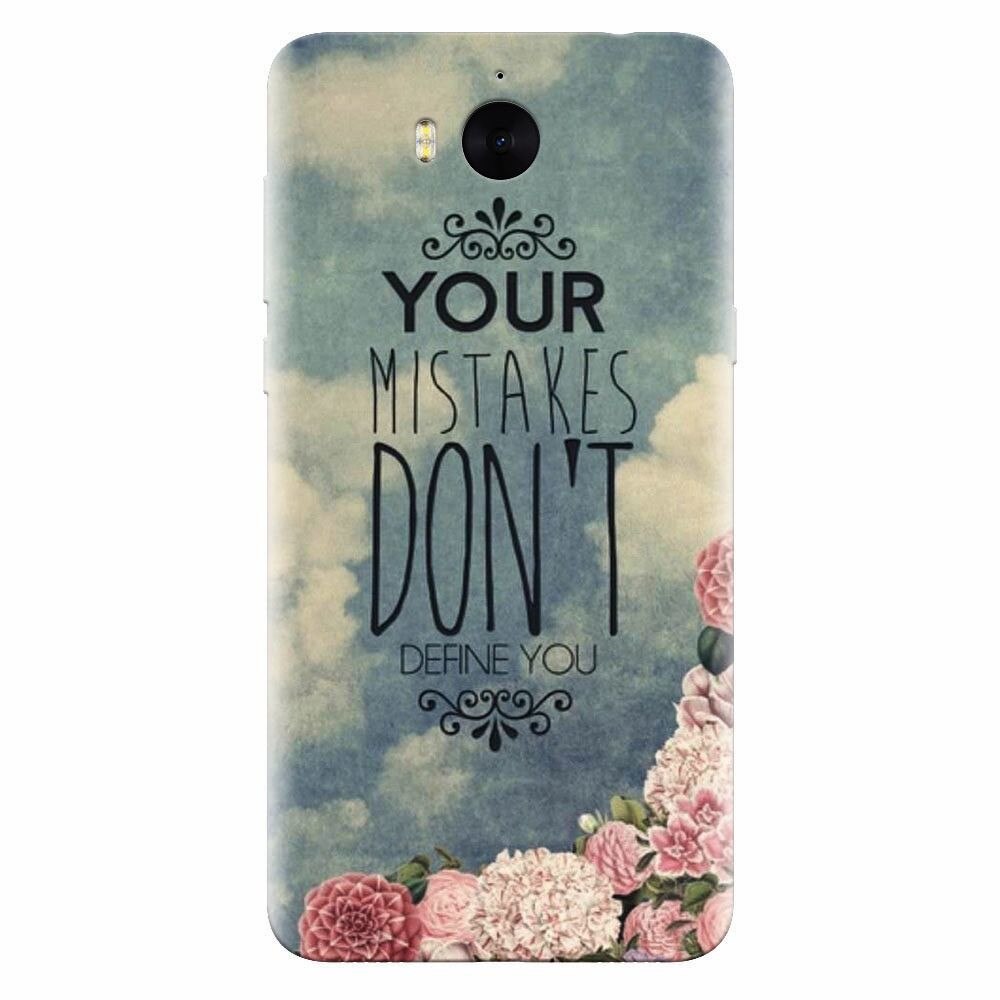 Husa silicon pentru Huawei Y5 2017, Your Mistakes Dont Define You