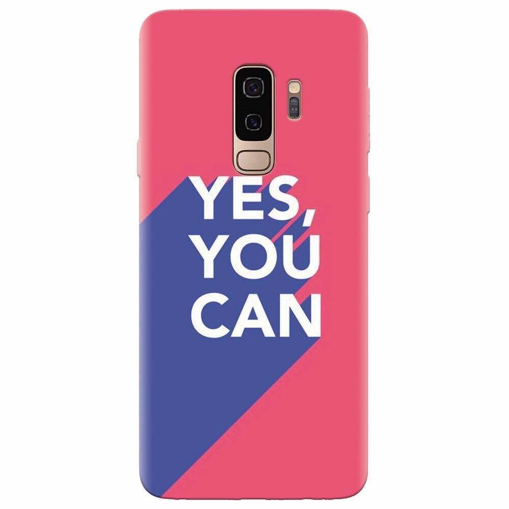 Husa silicon pentru Samsung Galaxy S9 Plus, Yes You Can