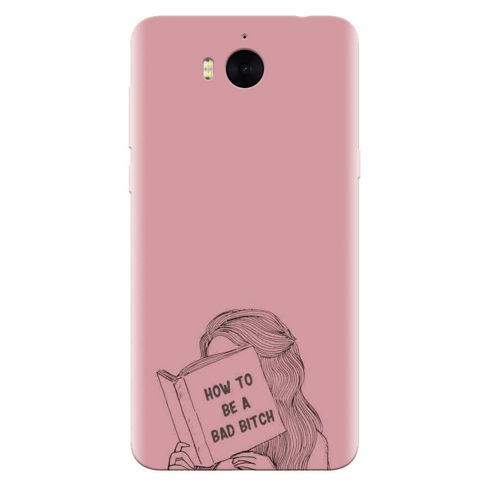 Husa silicon pentru Huawei Y6 2017, How To Be A Bad