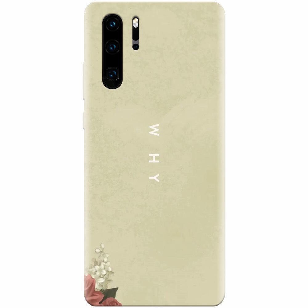 Husa silicon pentru Huawei P30 Pro, Why