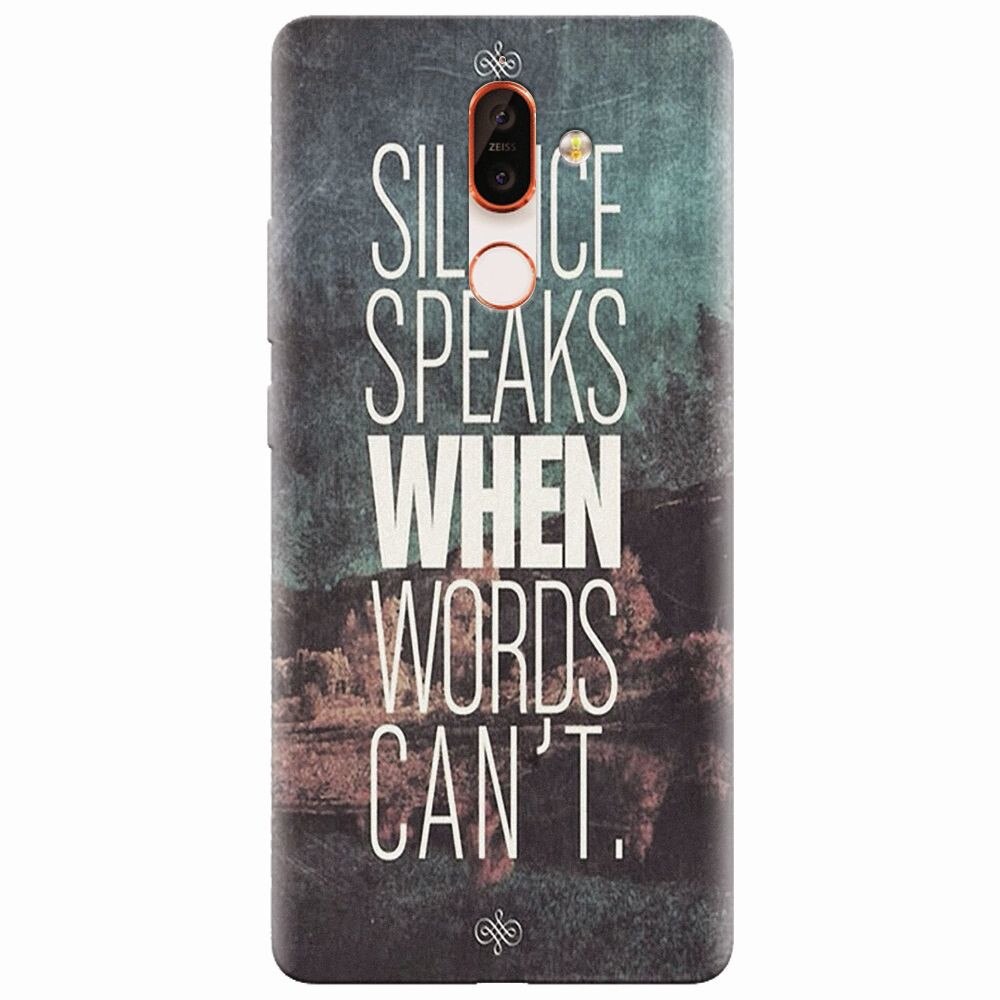 Husa silicon pentru Nokia 7 Plus, Silence Speaks When Word Cannot