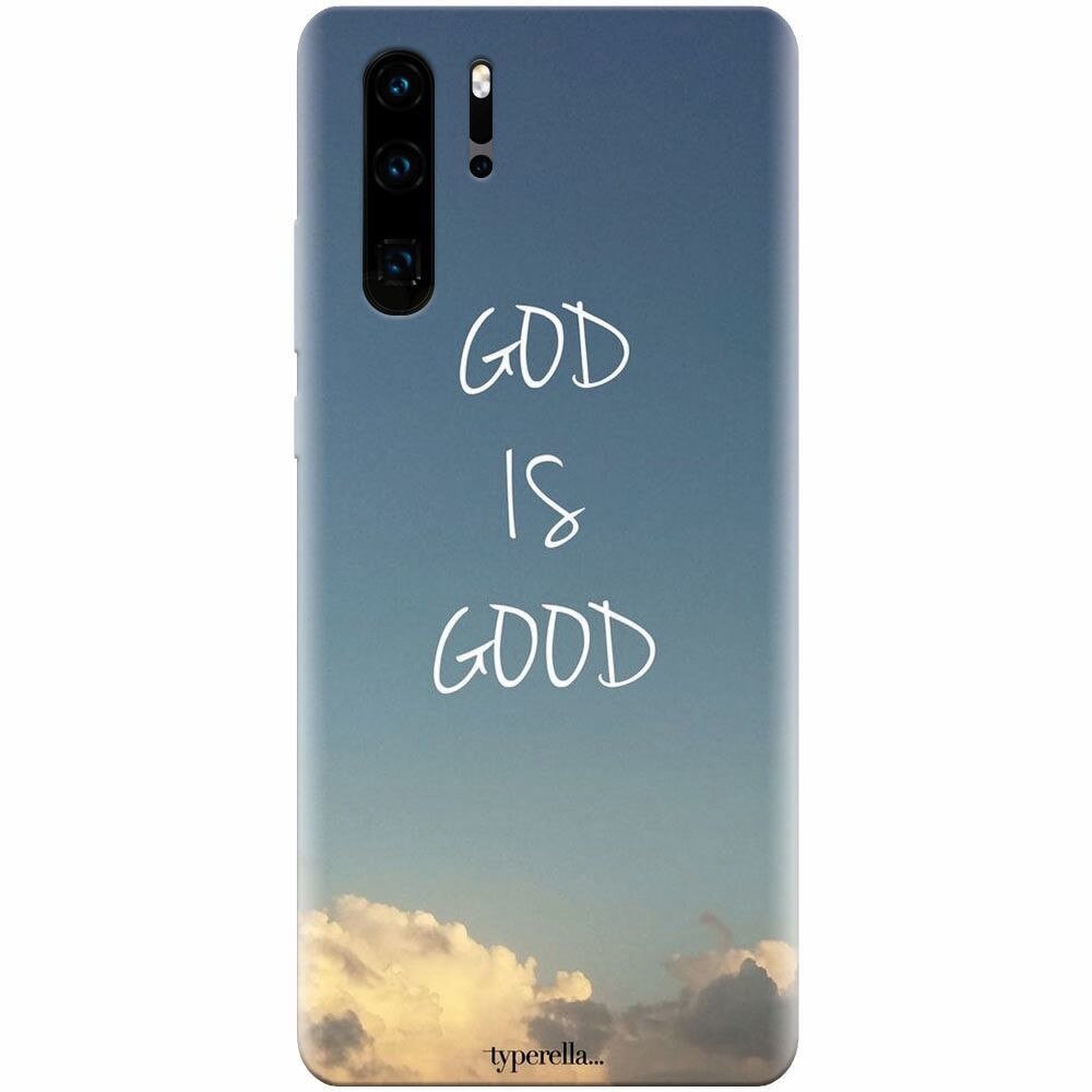 Husa silicon pentru Huawei P30 Pro, Good Is Good