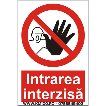 Indicator A4, Intrarea interzisa! Indicator A4, Intrarea interzisa!