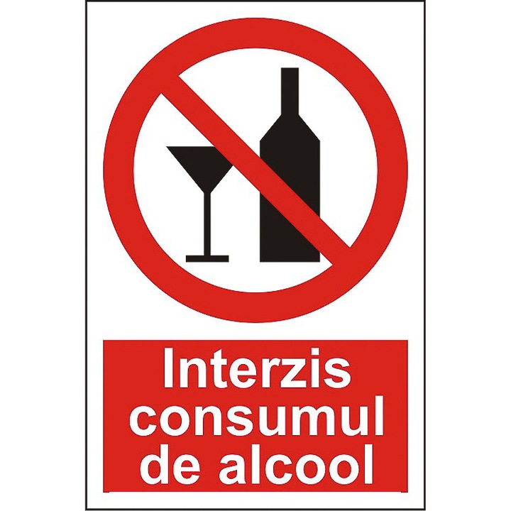 Indicator A4, Interzis consumul de alcool!