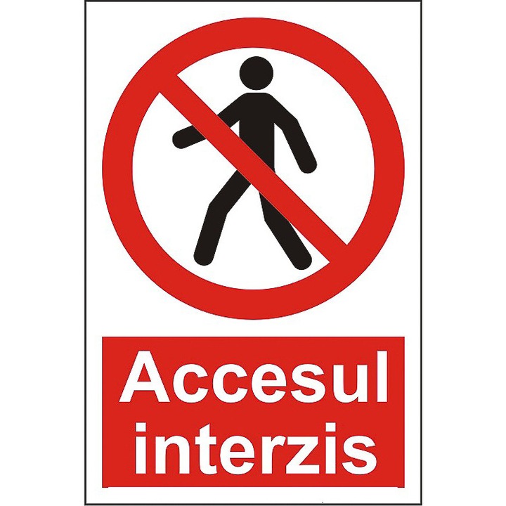 Indicator A4, Accesul interzis(1)!