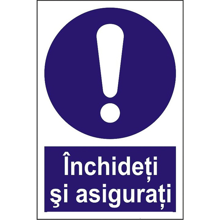 Indicator A5, Inchideti si asigurati!