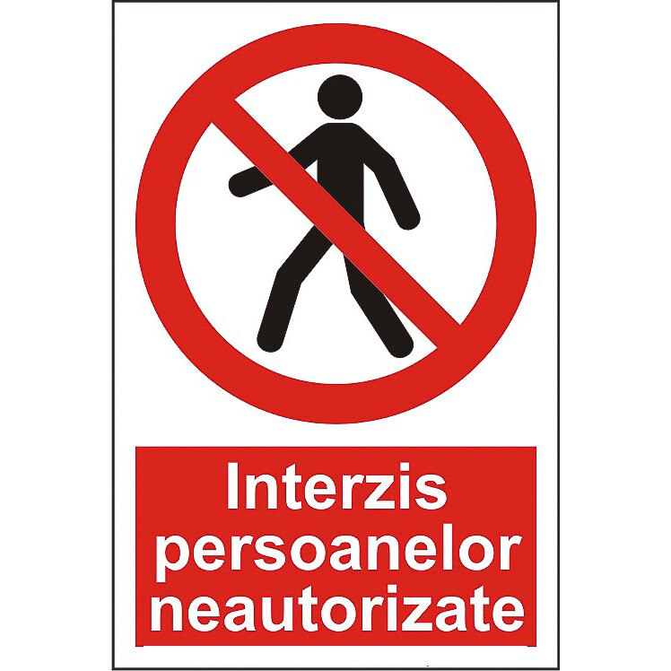 Indicator A5, Interzis persoanelor neautorizate!