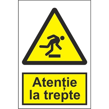 Indicator A4, Atentie la trepte! Indicator A4, Atentie la trepte!