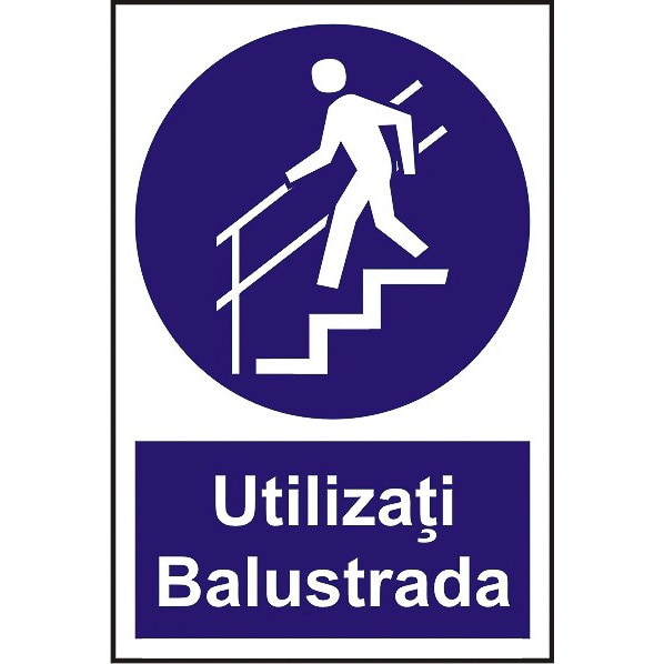 Indicator A4, Utilizati balustrada!