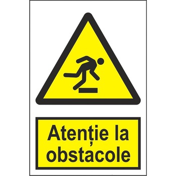 Indicator A5, Atentie la obstacole! Indicator A5, Atentie la obstacole!