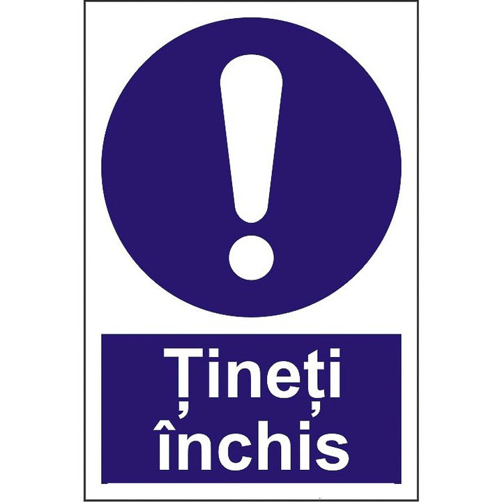 Indicator A4, Tineti inchis!