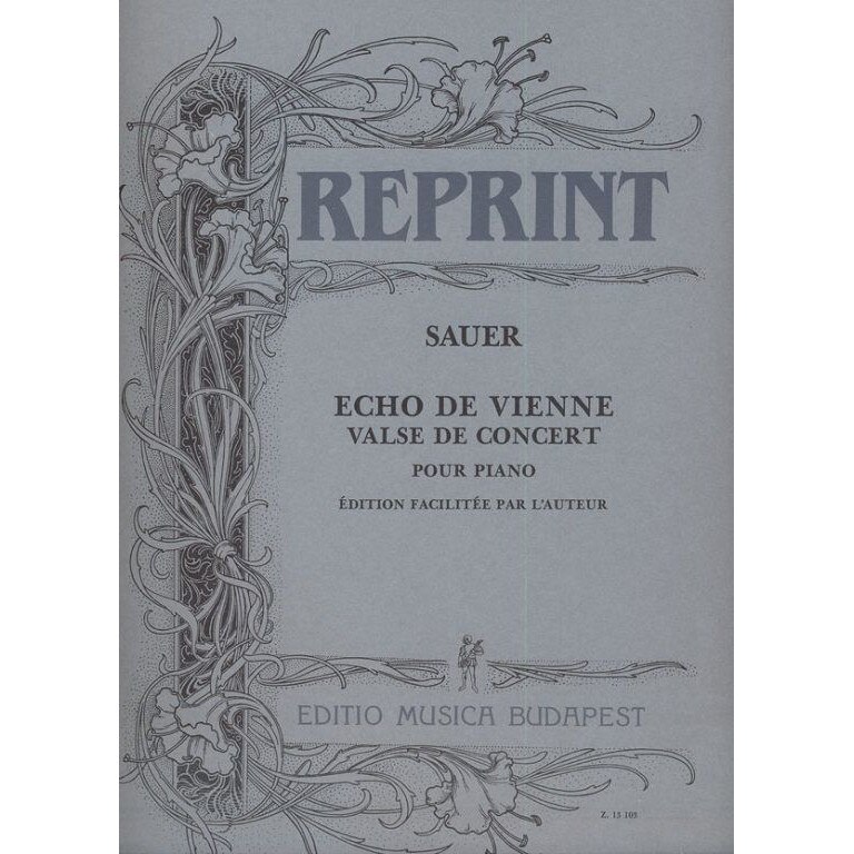 Sauer, Emil: Echo de Vienne. Valse de concert