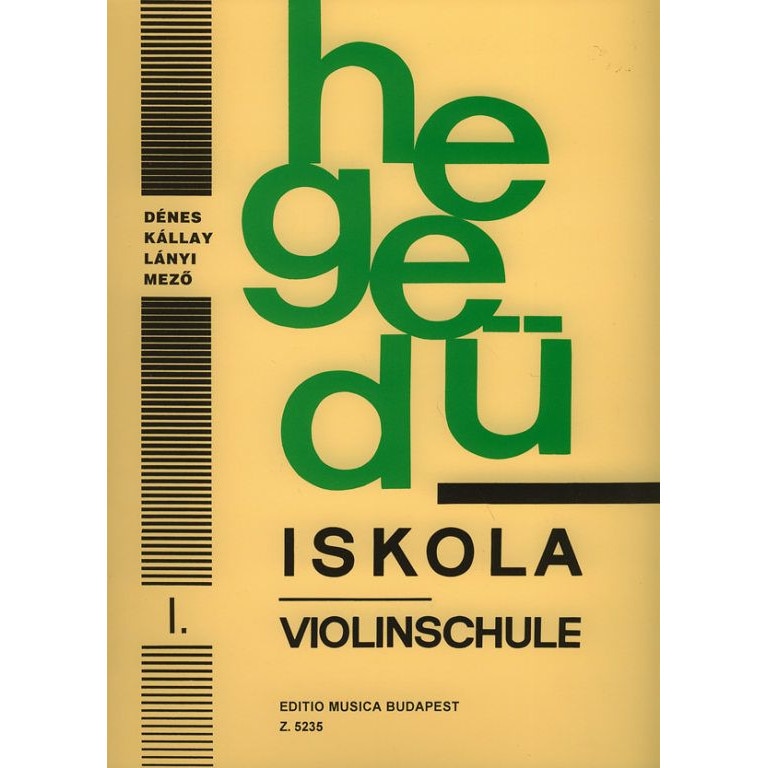 Mezo Imre, Denes Laszlo, Lanyi Margit, Kallay Geza: Violin Tutor I.