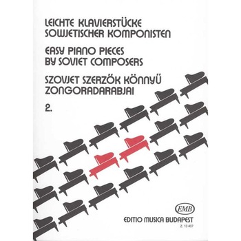 Csurka Magda: EASY PIANO PIECES BY SOVIET COMPOSERS 2 Csurka Magda: EASY PIANO PIECES BY SOVIET COMPOSERS 2