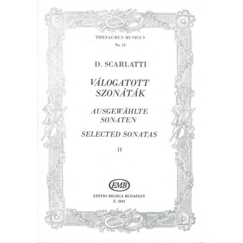 Scarlatti, Domenico: Selected Sonatas 2 Scarlatti, Domenico: Selected Sonatas 2