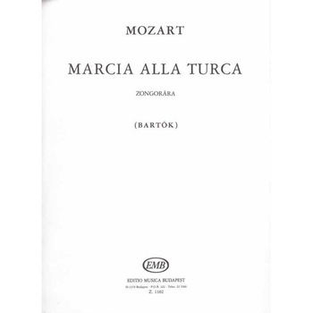 Mozart, Wolfgang Amadeus: Marcia alla Turca Mozart, Wolfgang Amadeus: Marcia alla Turca