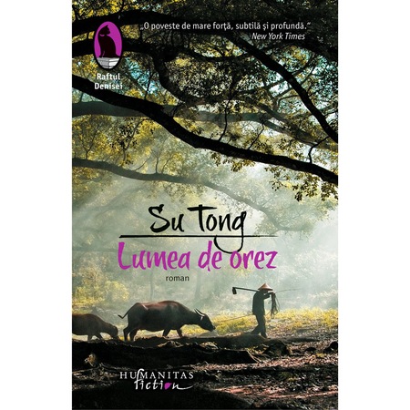 Lumea De Orez Su Tong Emag Ro
