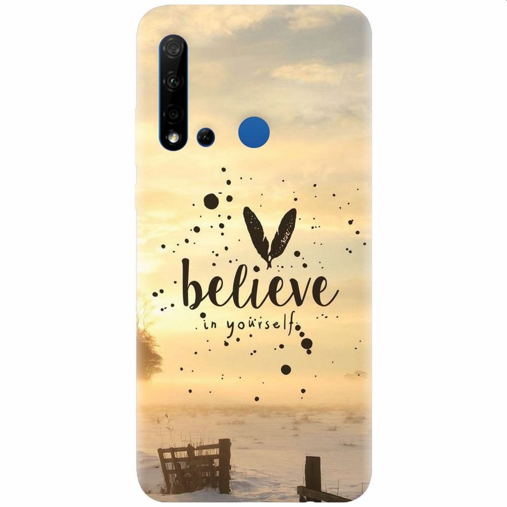 Husa silicon pentru Huawei P20 Lite (2019), Believe In Yourself