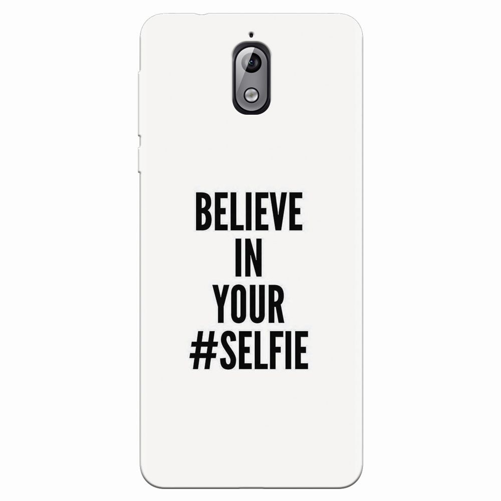 Husa silicon pentru Nokia 3.1, Believe In Yourlfie