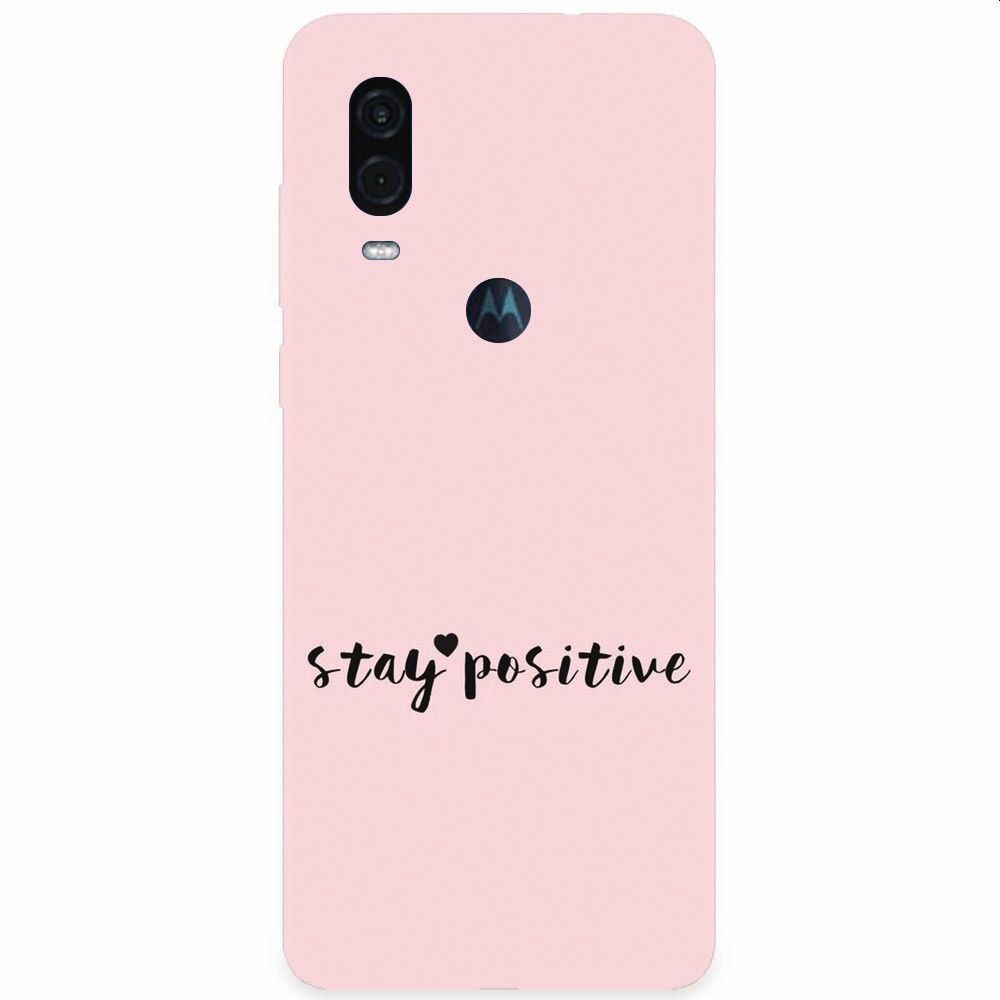 Husa silicon pentru Motorola One Vision, Stay Positive