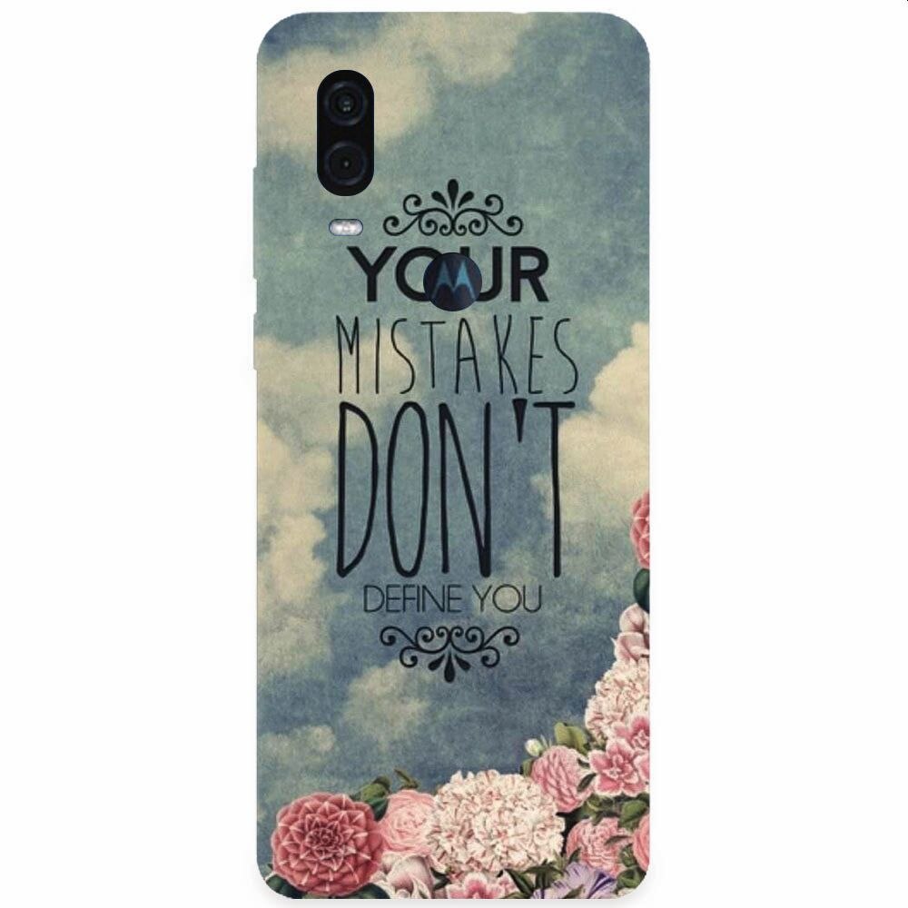 Husa silicon pentru Motorola One Vision, Your Mistakes Dont Define You