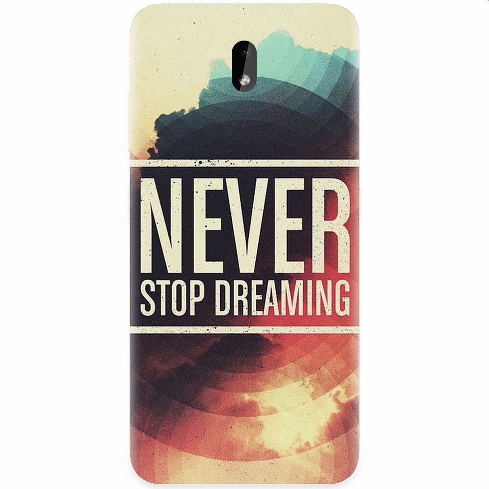 Husa silicon pentru Nokia 3.2, Never Stop Dreaming