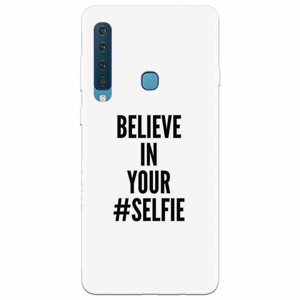 Husa silicon pentru Samsung Galaxy A9 2018, Believe In Yourlfie