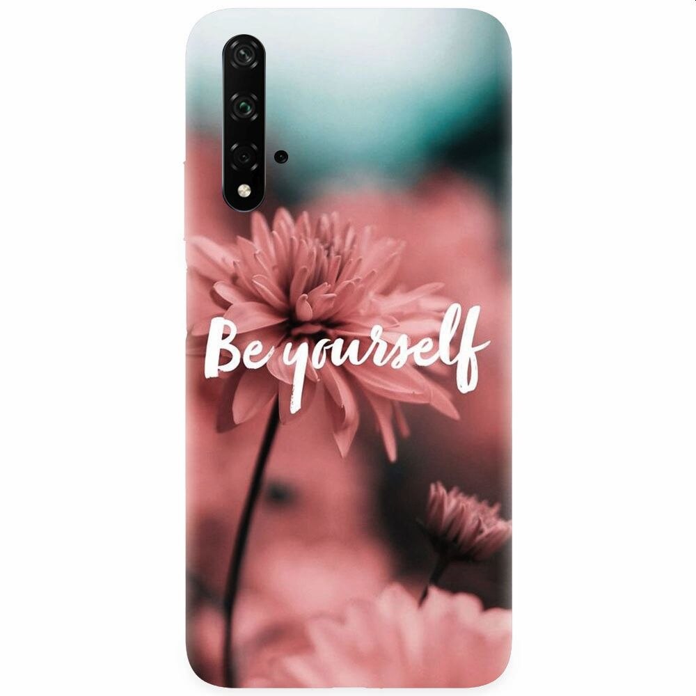 Husa silicon pentru Honor 20, Be Yourself