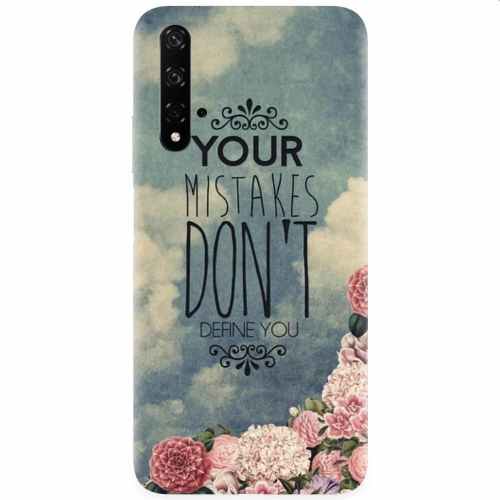 Husa silicon pentru Honor 20, Your Mistakes Dont Define You