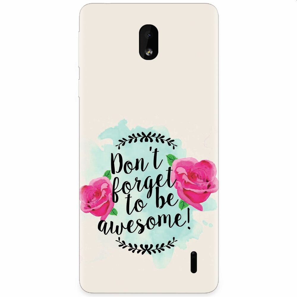Husa silicon pentru Nokia 1 Plus, Dont Forget