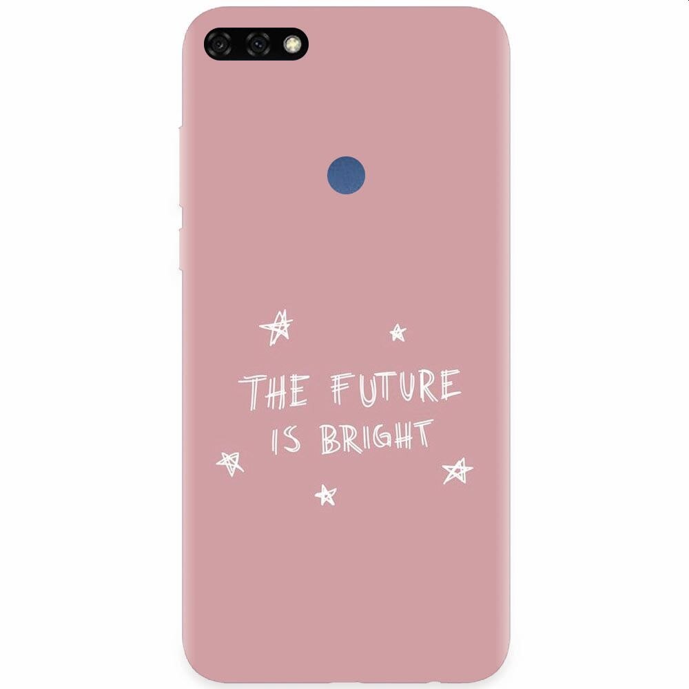 Husa silicon pentru Honor 7C, The Future Is Bright