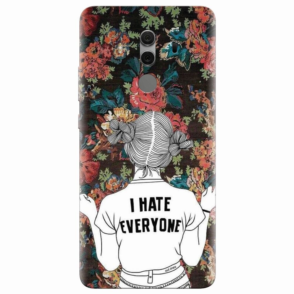 Husa silicon pentru Huawei Mate 10 Pro, I Hate Everyone