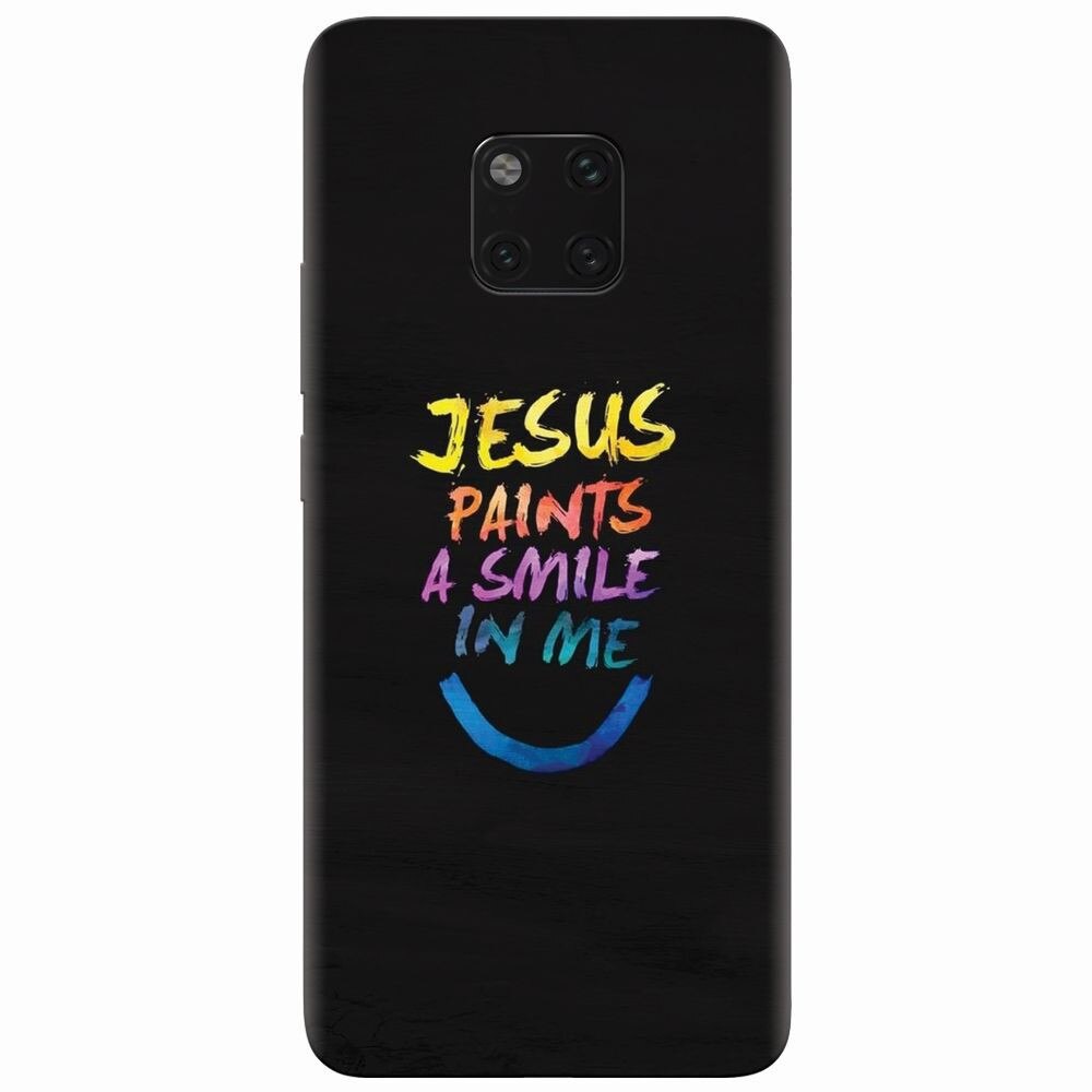 Husa silicon pentru Huawei Mate 20 Pro, Jesus Paints A Smile In Me