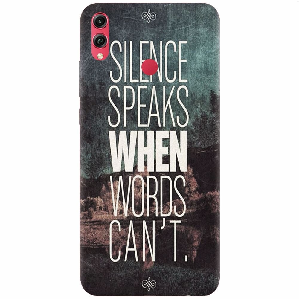 Husa silicon pentru Honor Note 10, Silence Speaks When Word Cannot