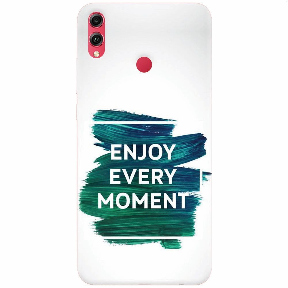 Husa silicon pentru Honor View 10 Lite, Enjoy Every Moment Motivational