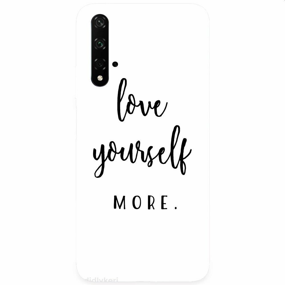 Husa silicon pentru Honor 20, Love Yourself More