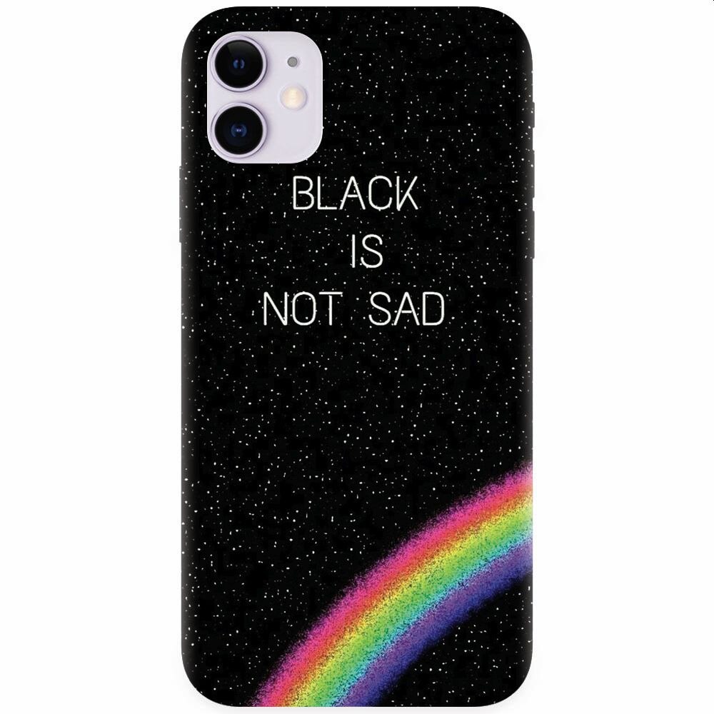 Husa silicon pentru Apple Iphone 11, Black Is Not Sad