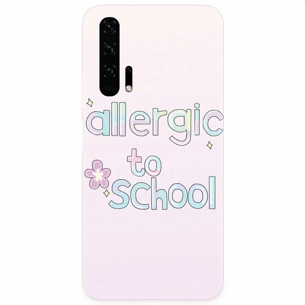 Husa silicon pentru Honor 20 Pro, Allergic To School