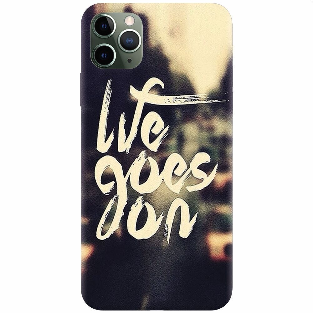 Husa silicon pentru Apple Iphone 11 Pro Max, Life Goes On