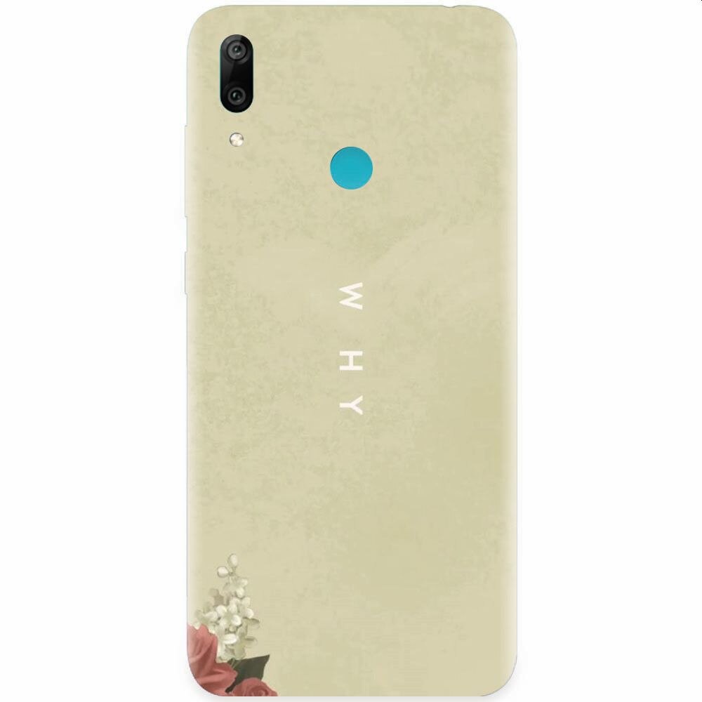 Husa silicon pentru Huawei Y7 2019, Why