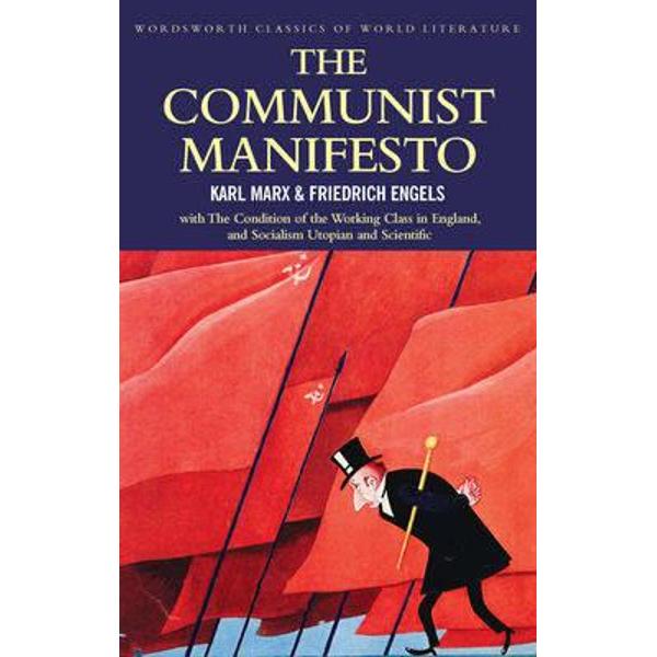 The Communist Manifesto - Marx & Engels