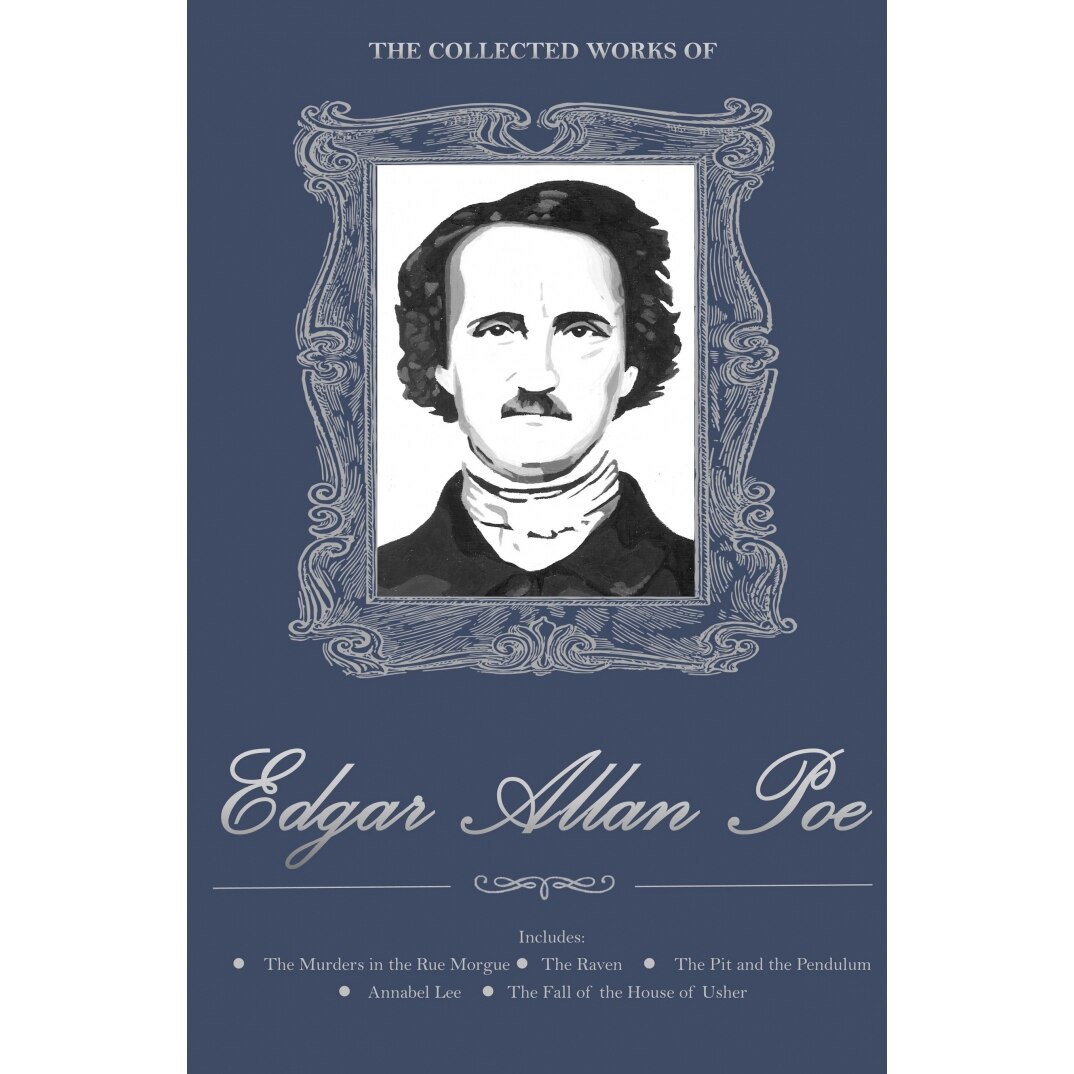 Collected Works of Edgar Allan Poe - Poe E.A.