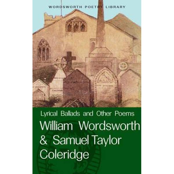 Lyrical Ballads & Other Poems - Wordsworth/Coleridge