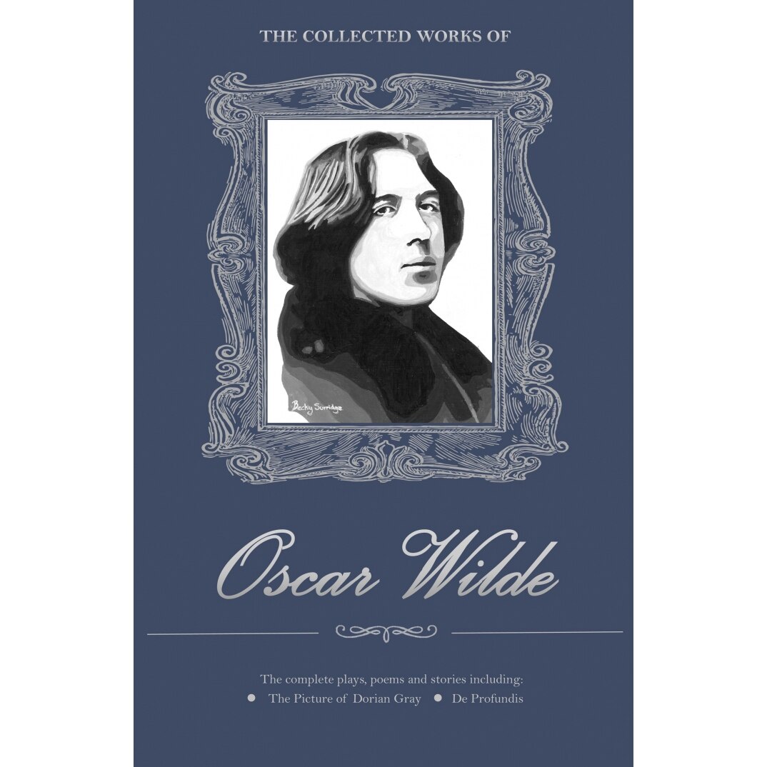 The Collected Works of Oscar Wilde - Wilde O.